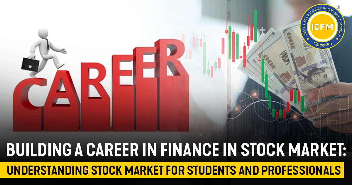 career in finance in stock market in India, career in finance in stock markets, best finance stock market courses after 12th, stock market trading course