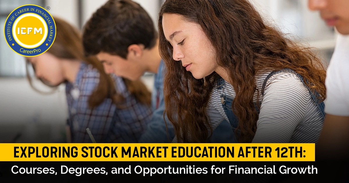 12th stock market course, stock market degree after 12th, best online stock market courses, stock market courses, courses in stock market after 12th,