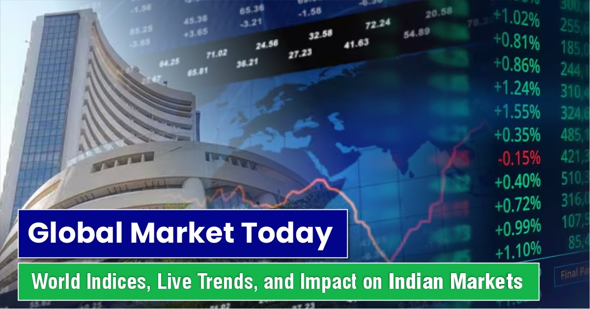 global market today, world stock market live, global indices, global market indices today