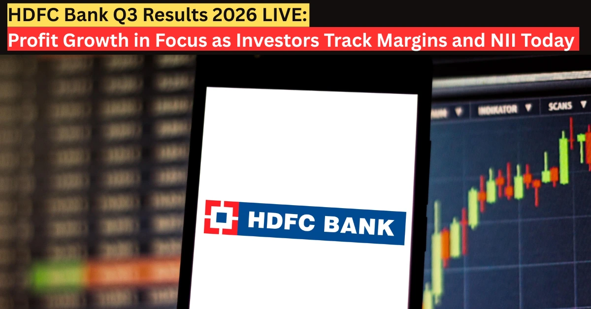 HDFC Bank Q3 FY26 results earnings day as investors track profit NII and margins
